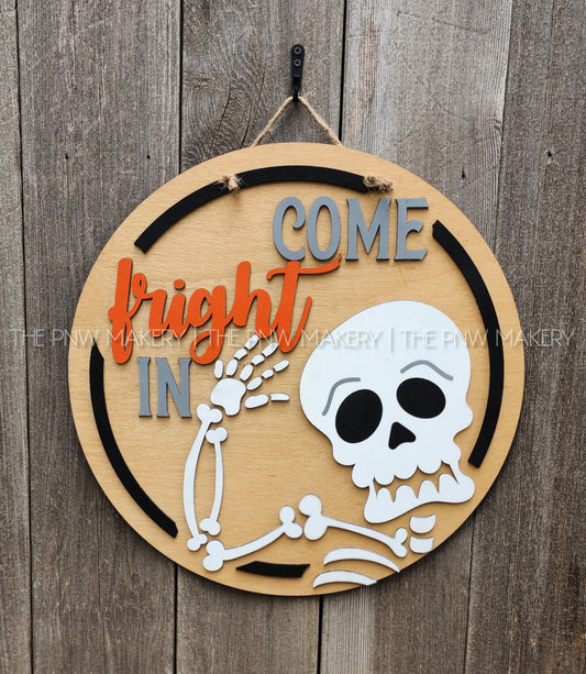 Door Sign - Come Fright In - 16"