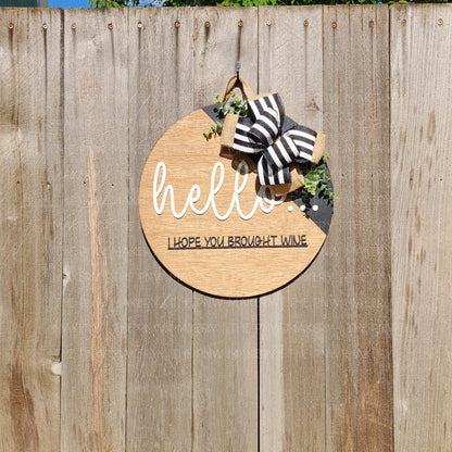 Door Sign - Hello....Wine - 16"