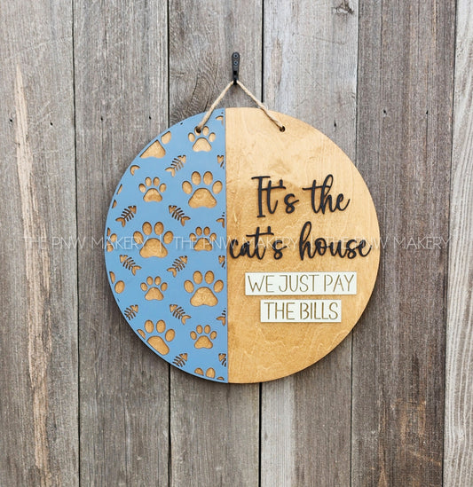 Door Sign - It's The Cats House - 16"