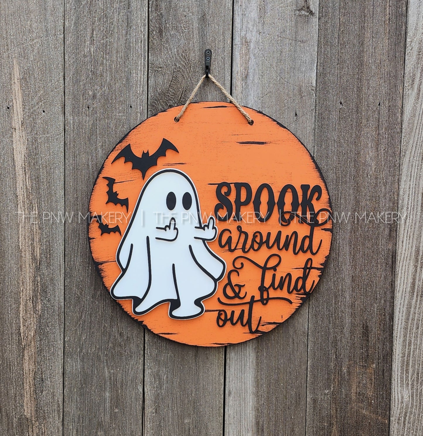 Door Sign - Spook Around and Find Out - 16"