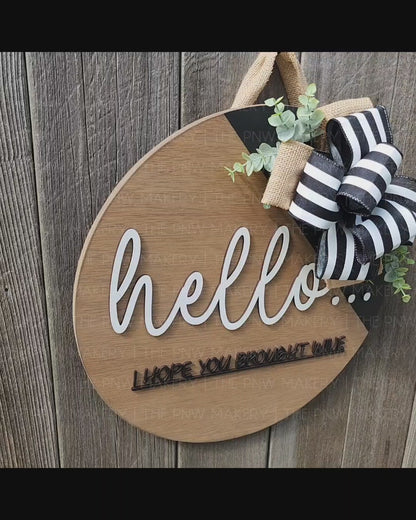 Door Sign - Hello....Wine - 16"